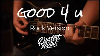 good 4 u (Rock Version) Our Last Night - Guitar Cover