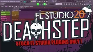 HOW TO MAKE DEATHSTEP | FL STUDIO STOCK PLUGINS ONLY + FREE FLP !