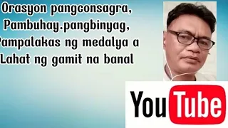 Orasyon pangconsagra,pambuhay, pambinyag, at pampalakas sa lahat ng klase ng medalyon