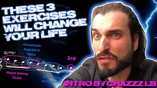 These 3 Exercises Will Change Your Life (Intro by Chazzz LB)