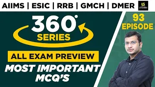 360 Degree Series | Most Imp. MCQ’s #93 | Staff Nurse | AIIMS | GMCH | DMER | Siddharth Sir
