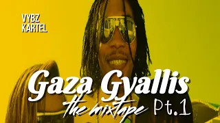 Vybz Kartel - Mix Gaza Gyallis The Mixtape| 2000-2023 |50mins| Hardcore Throwback & New