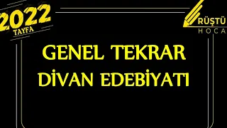 Genel Tekrar | Divan Edebiyatı | RÜŞTÜ HOCA