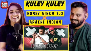 Kuley Kuley | Honey 3.0 | Yo Yo Honey Singh & Apache Indian | Delhi Couple Reviews