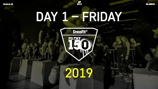 CrossFit® Filthy 150 - Day 1 - Friday