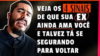 SINAIS De Que Sua EX Ainda Ama Você e Talvez Tá Se Segurando Para Voltar