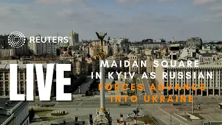 LIVE FROM UKRAINE: Maidan square in Kyiv as Russian forces advance