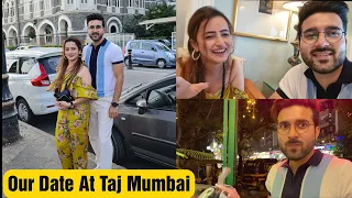 Our Date At Taj Mumbai || Kab Hogi Hamari Shadi? || Rajat Ko Khilai Dabeli || Jyotika Dilaik