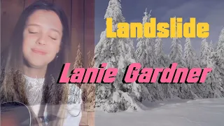 Landslide  -  Lanie Gardner  (Fleetwood Mac cover)