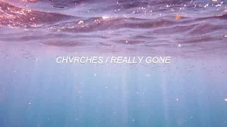 CHVRCHES - Really Gone (sub. Español)