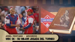 🎞️La mejor jugada del gran catcher cubano Ariel Pestano en  el Clásico Mundial de 2006 🔥🙌⚾