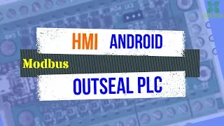 Komunikasi OUTSEAL PLC dengan Android HMI