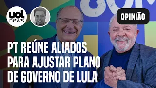 Lula e Alckmin: PT reúne aliados para ajustar plano de governo nas eleições 2022 | Sakamoto