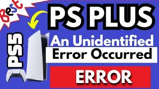 Unidentified Error PS5 Purchase PS Plus