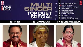 Multi Singer Top Duet Special SPB, S.Janaki & P.Susheela Audio Songs Jukebox | Telugu Old Hit Songs