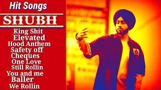 SHUBH | Hit Songs |  | Latest Punjabi songs Jukebox | shubh 2024