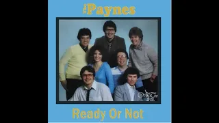 The Paynes: Ready Or Not (1982) Rare Southern Gospel Album