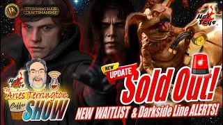 Hot Toys WAITLIST NEWS • Sixth Scale Market Mark-Up INSANITY • Power of the Dark Side Line UPDATE