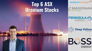 Top 6 Uranium Stocks | EL8 DYL BMN DEV NXG LOT