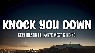 Keri Hilson Ft. Kanye West & Ne-Yo - Knock You Down (Lyrics)