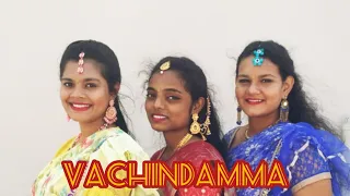 Vachindamma song by dancewithreddysisters