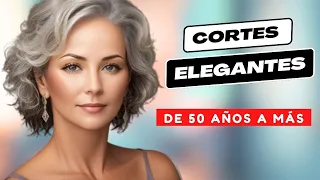 👩‍🦳✂️Cortes de Cabello ELEGANTES para mujeres de 50 años a más