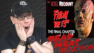 Friday the 13th: The Final Chapter (1984) KILL COUNT: RECOUNT REACTION