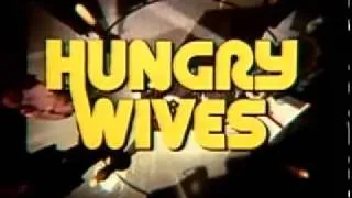 Hungry Wives (1972) Trailer Ingles