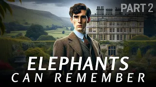 Unveiling the Mystery: "Elephants Can Remember" by Agatha Christie | Deep Dive (Part 2)