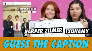 Txunamy vs  Harper Zilmer   Guess The Caption