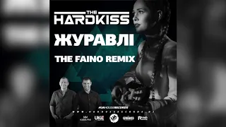 The Hardkiss - Журавлі (The Faino Remix)