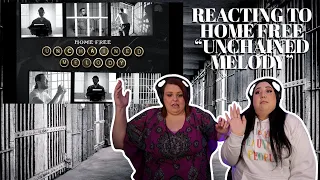 REACTING TO HOME FREE - UNCHAINED MELODY