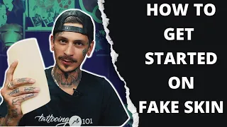 How To Tattoo On Fake Skin For Beginners