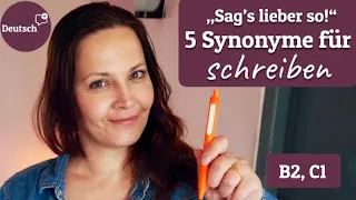 5 Synonyme für „schreiben“ (Wortschatz erweitern  | Deutsch für Fortgeschrittene)