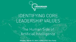 Identifying Core Leadership Values: The Human Side of Artificial Intelligence
