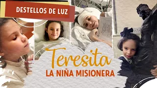 Destellos de luz: Teresita, la niña misionera