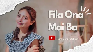 Fila Ona Mai Ba // Tasya Mardisa // Dansa Cover