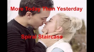 More Today Than Yesterday -  Spiral Staircase - with lyrics