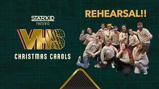 ✨Starkid's VHS Christmas Carols Vlog 1: Rehearsal!!✨