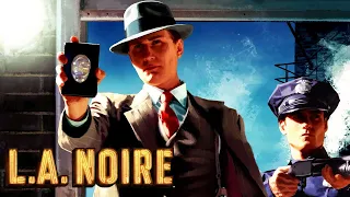 Прохождение L.A. Noire [2K] ➤ Часть 6 - Обнажённый город. Без комментариев