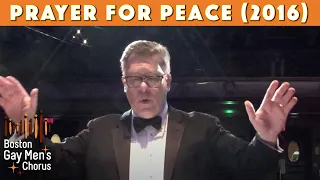 Prayer for Peace (2016) I Boston Gay Men's Chorus