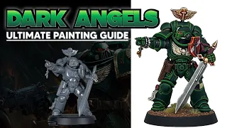 Dark Angels | Ultimate Painting Guide