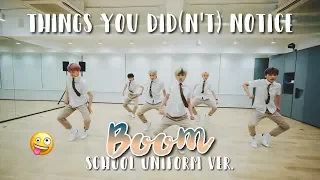 THINGS YOU DID(N'T) NOTICE in Boom [School Uniform Ver.] / NCT DREAM