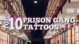 Top 10 Prison Gang Tattoos