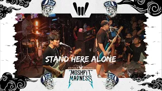 STAND HERE ALONE - MAYHEM MOSHPIT MADNESS " POP PUNK NOT DEAD "