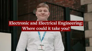 Alumni experience – Maxim Delacoe – Electronic and Electrical Engineering BEng