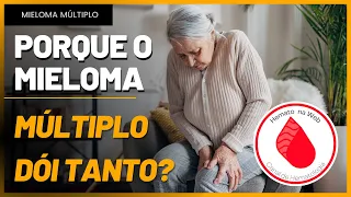 Quais as causas e como aliviar a DOR no MIELOMA MÚLTIPLO? | #mieloma | Geydson Cruz; MD, MSc