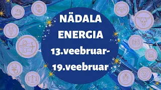 ⚡️ Nädala Energia ⚡️ 🦋 13.veebruar-19.veebruar 🦋 🔮 12 Tähemärki 🔮