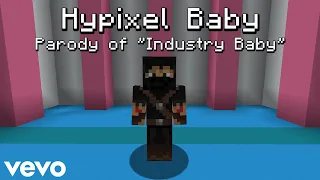 ♫ "Hypixel Baby" - Minecraft Parody of Lil Nas X's "Industry Baby ft. Jack Harlow"