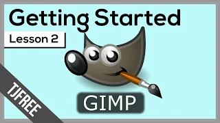 Gimp Lesson 2 | Getting Started & Interface Basics
